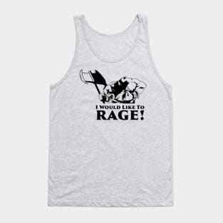 Grog- I Would Like to Rage Tank Top